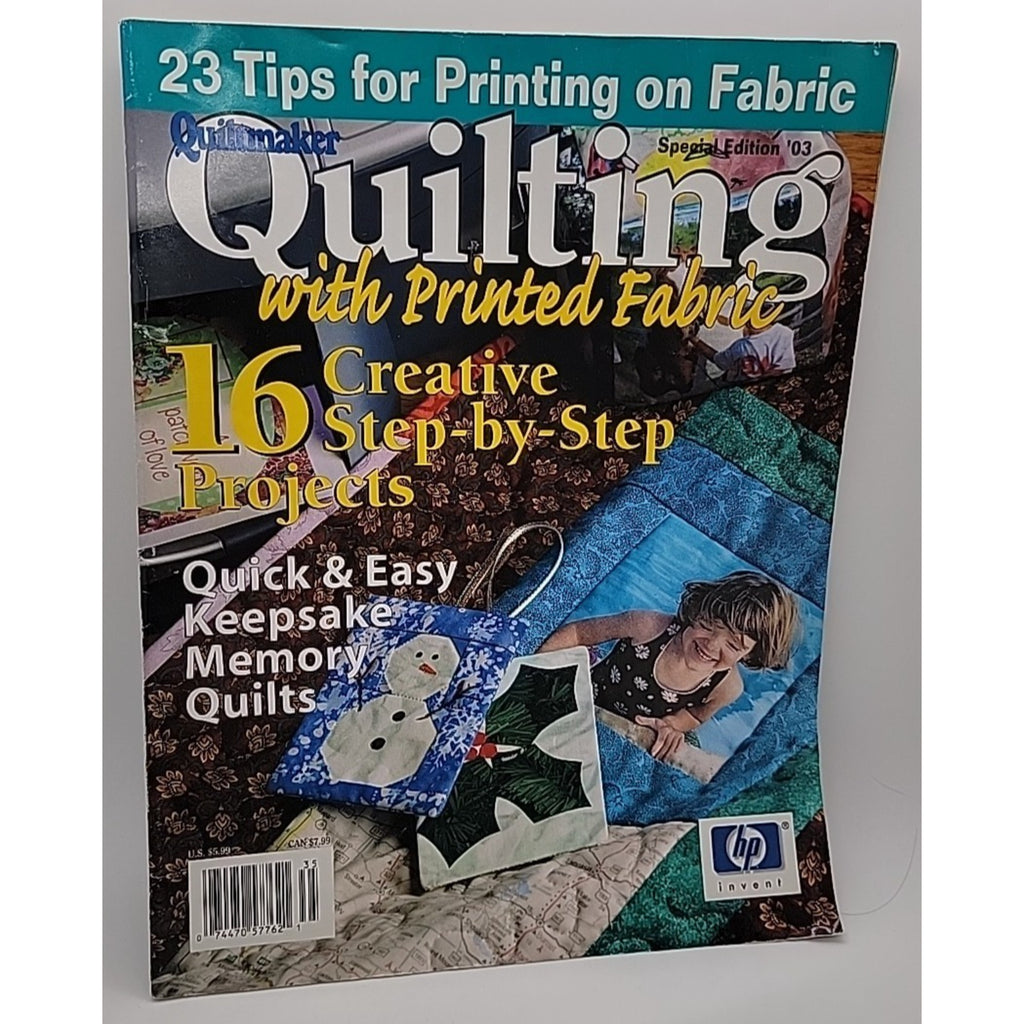Quiltmaker Magazine, Special Edition 2003, Quilting With Printed Fabric & More