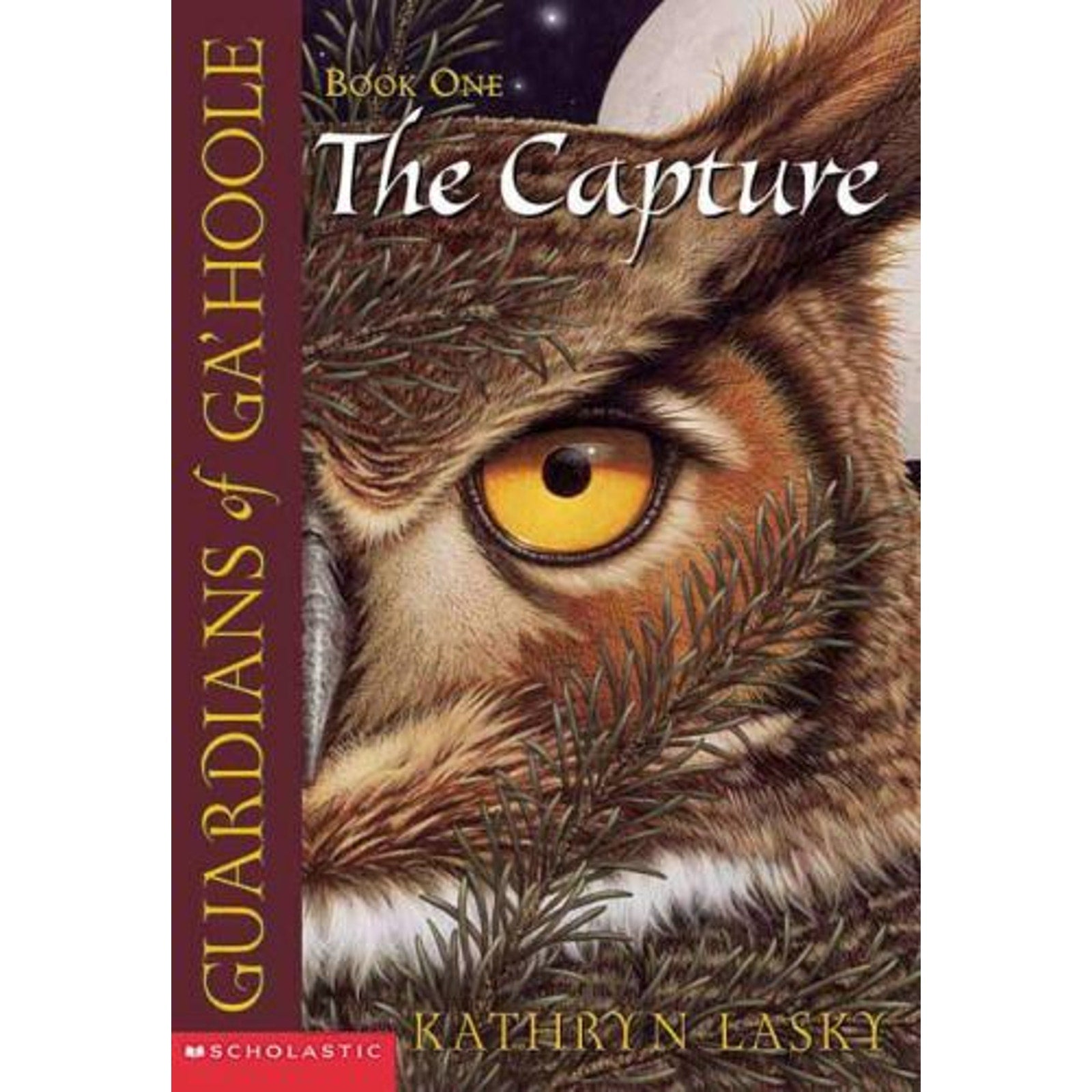 Guardians of Ga'hoole Ser.: The Capture (Guardians of Ga'Hoole #1) by Kathryn...