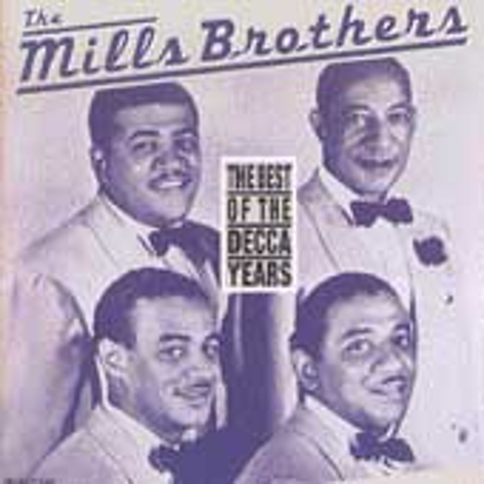 The Best of the Decca Years by The Mills Brothers (CD, Jan-1990, MCA)