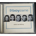 Where We Belong by Boyzone (Boy Band) (CD, Nov-1998, Mercury)