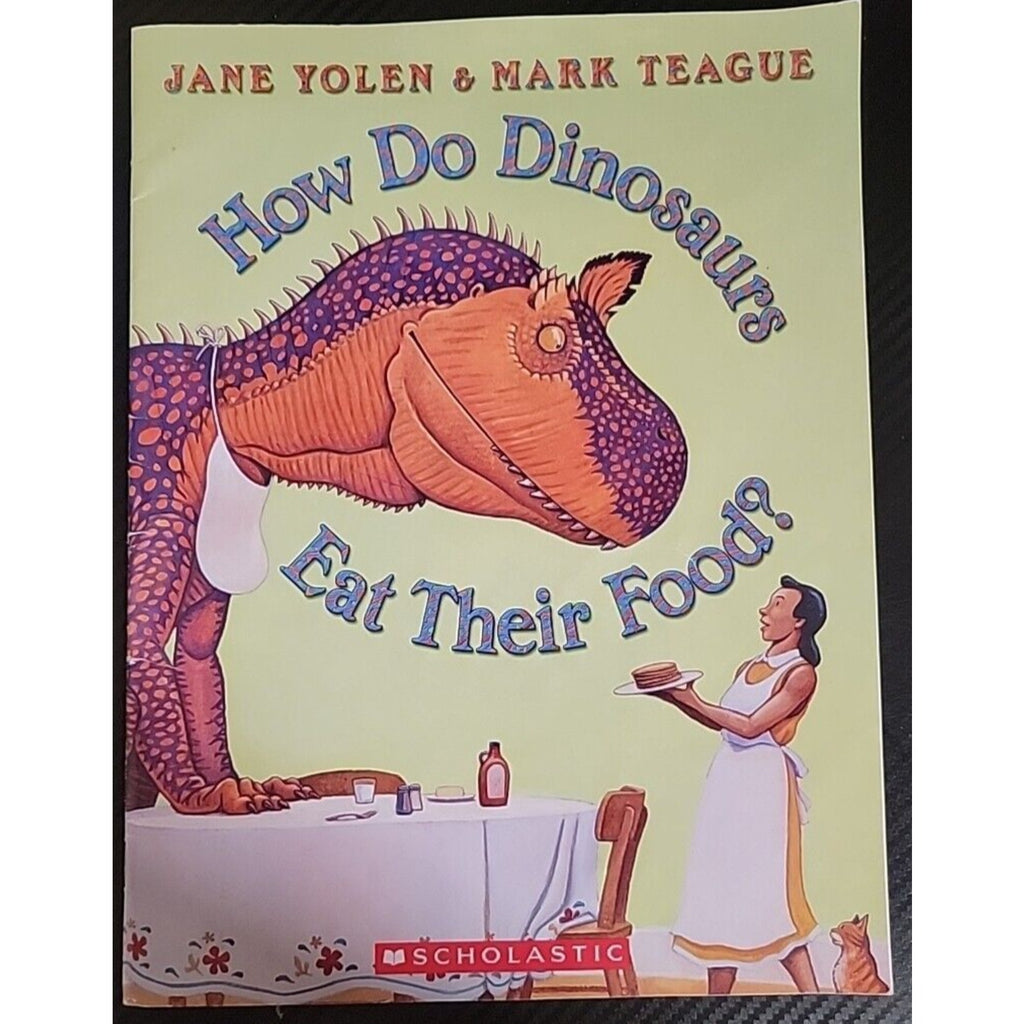 How Do Dinosaurs Eat Their Food? - Paperback By Jane Yolen