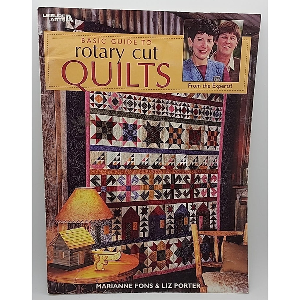 1999 Leisure Arts Basic Guide To Rotary Cut Quilts Book Softcover Pattern Book