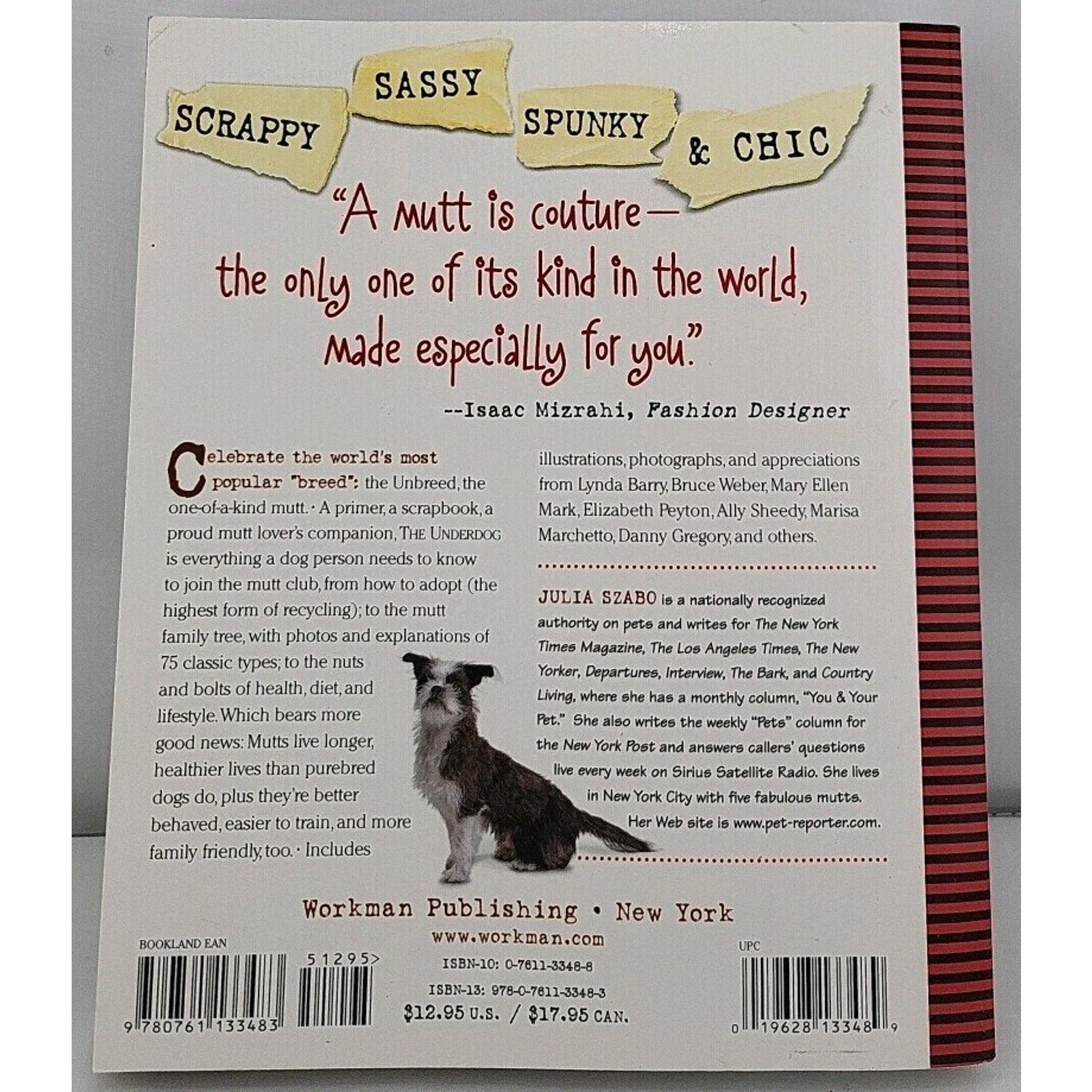 Underdog : A Celebration of Mutts by Julia Szabo (2005, Trade Paperback)