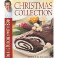 Christmas Collection : In the Kitchen with Bob by Bob Bowersox (2000, Hardcover)