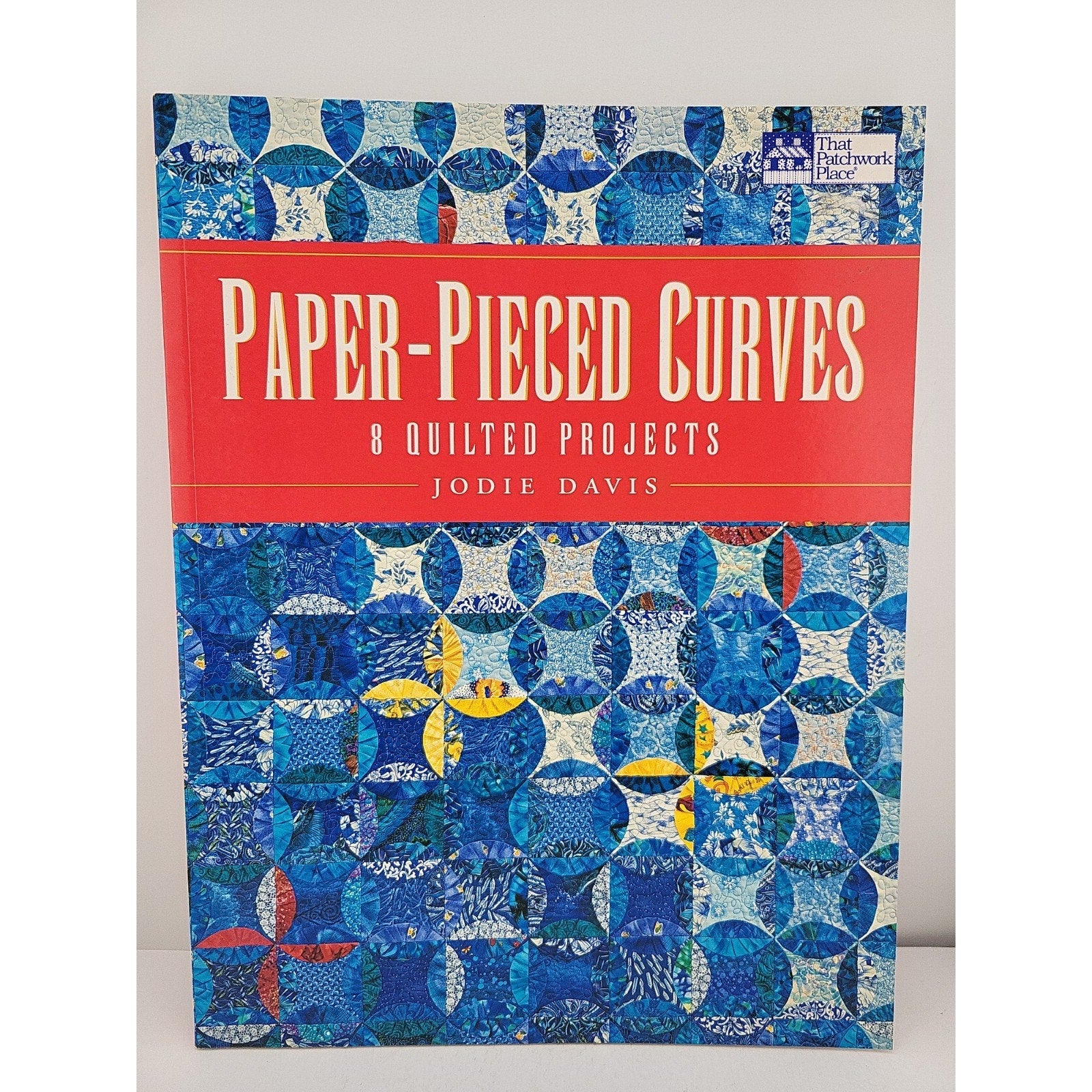 Paper-Pieced Curves : 8 Quilted Projects by Jodie Davis (2000, Other)