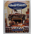 Thimbleberries Classic Country : Four Seasons of Lifestyle, Decorating,...