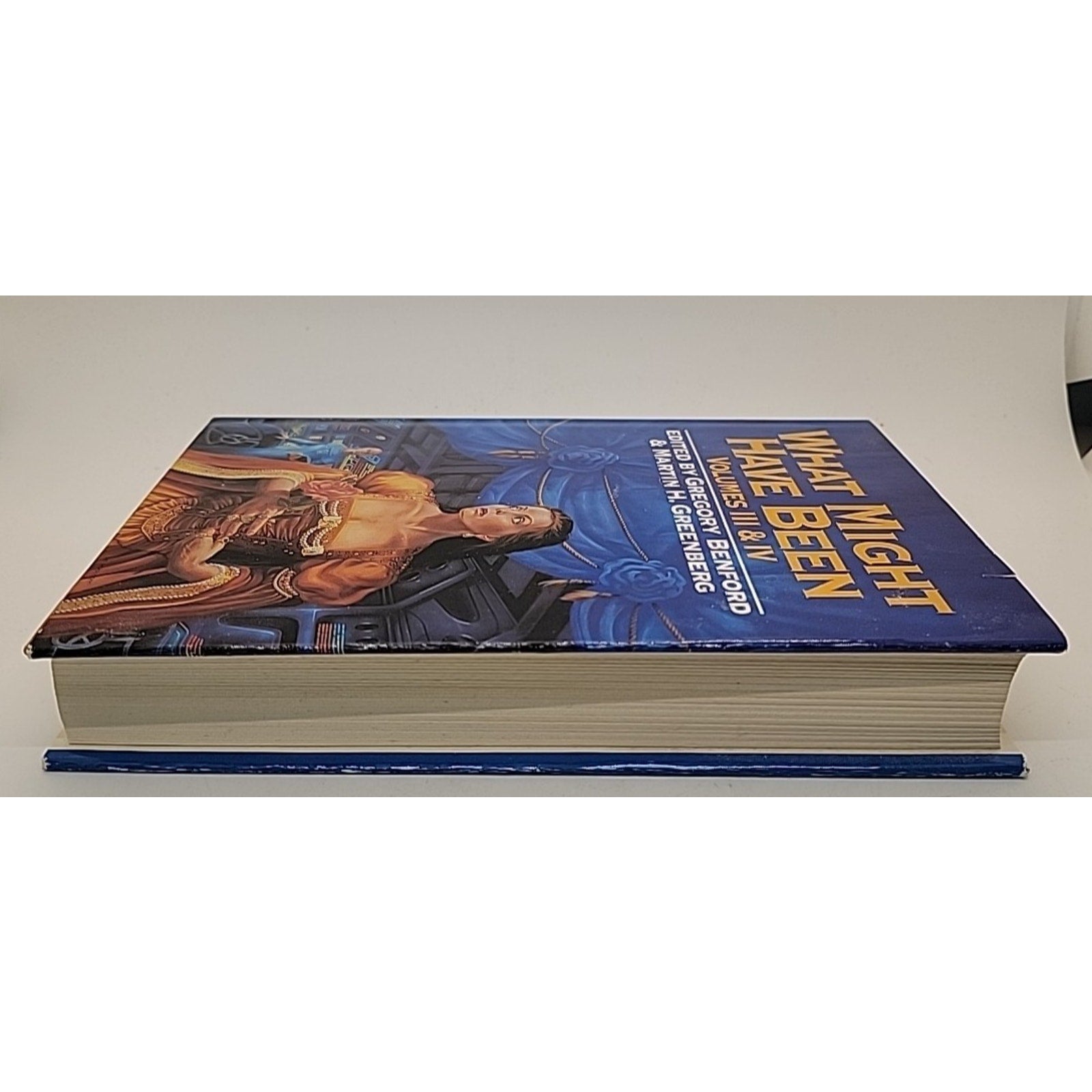What Might Have Been Volumes III & IV Gregory Benford & Marlin Greenberg HCDJ