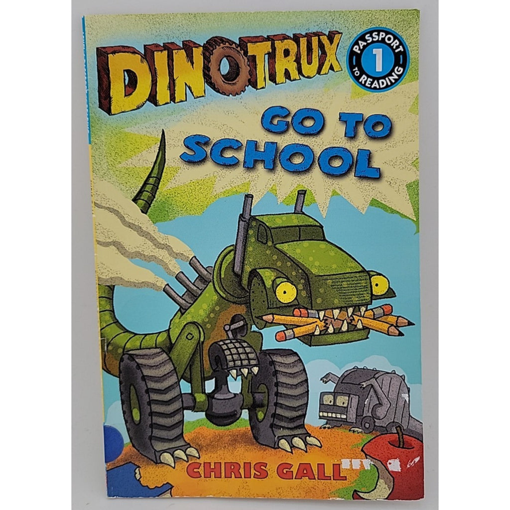 Dinotrux Go to School Picture Book Chris Gall