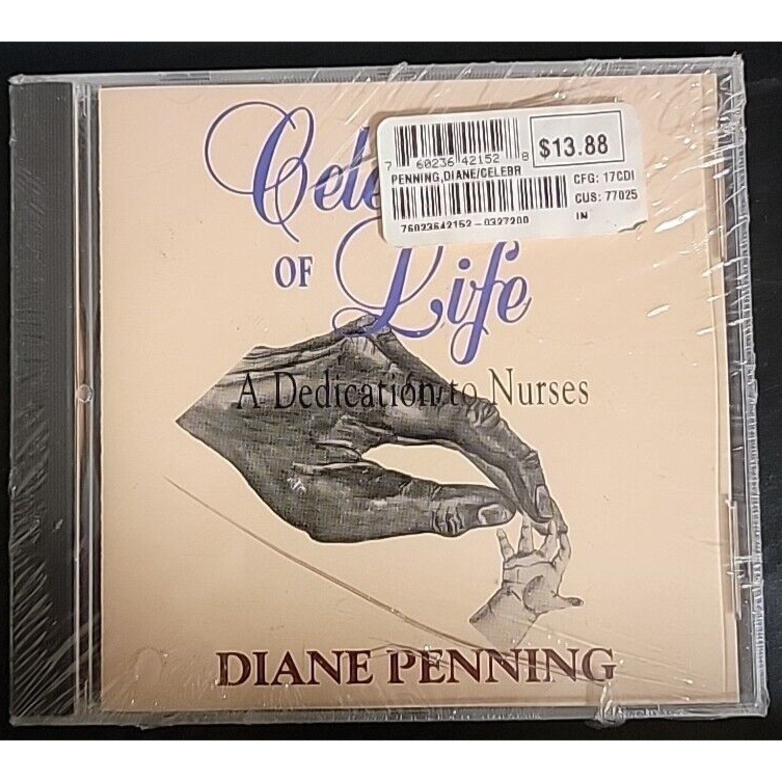 Celebration Of Life A Dedication To Nurses (CD) *Brand New*
