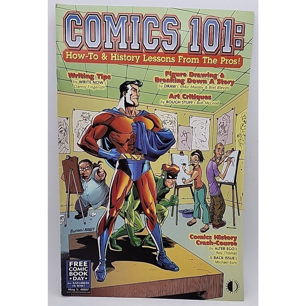 Comics 101: How-To & History Lessons from the Pros #1