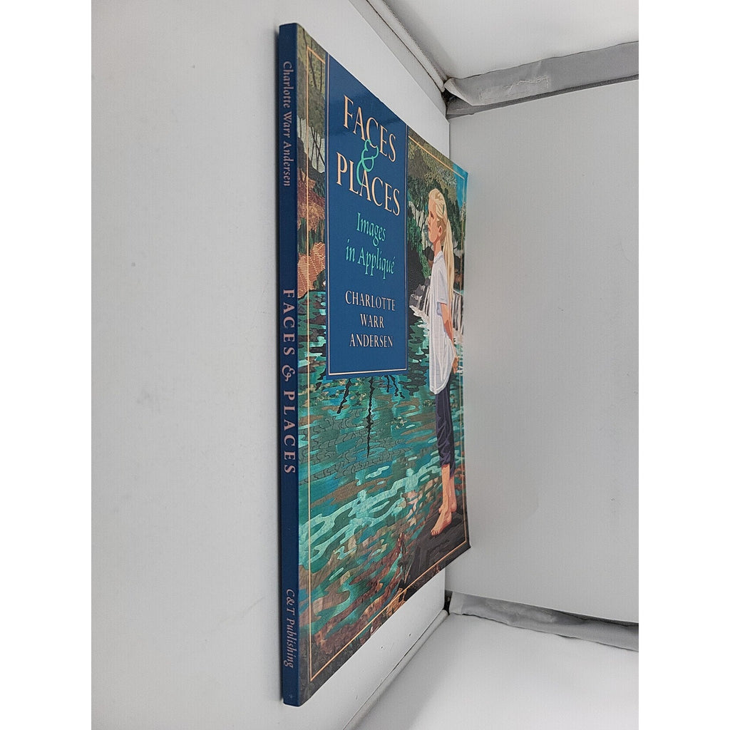 Faces and Places : Images in Appliqué by Charlotte Warr Andersen (2030, Trade...