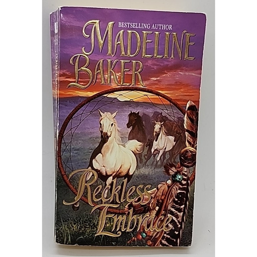 Reckless Embrace by Madeline Baker (2002, Trade Paperback)