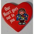 Our Heart Goes Out To You (Pin/Button)