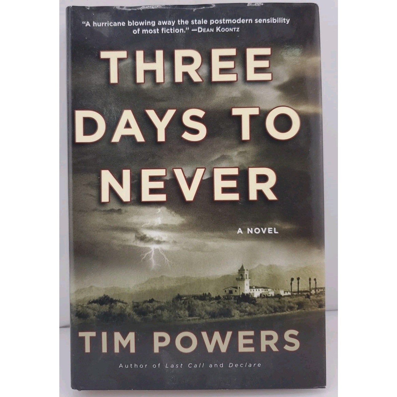 Three Days to Never by T. Powers and Tim Powers (2006, Hardcover)