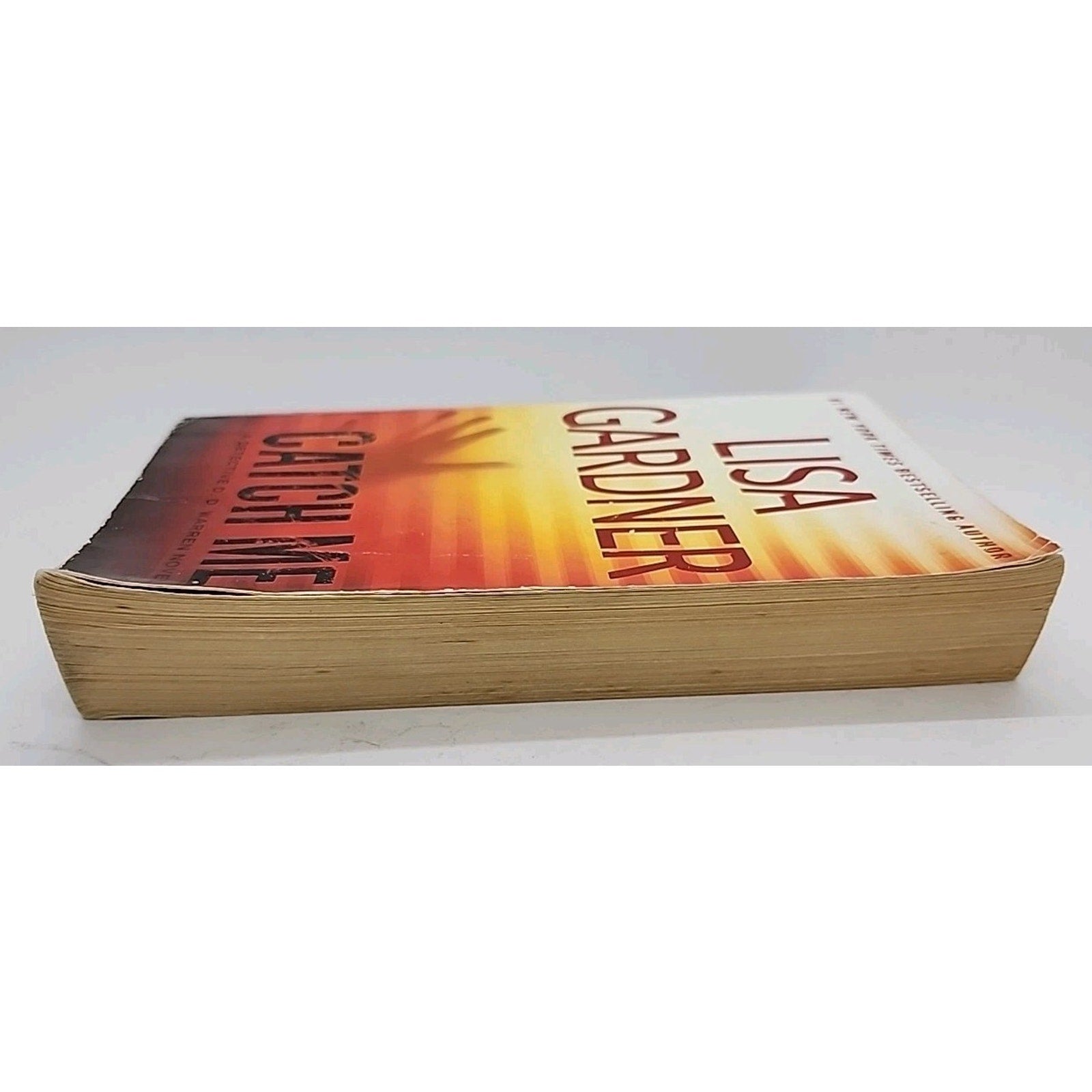 Catch Me by Lisa Gardner (2012, Mass Market)