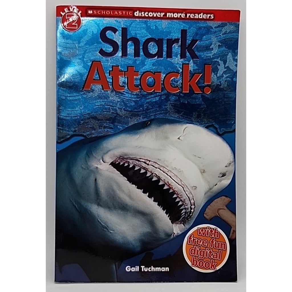 Scholastic Discover More Reader Level 2: Shark Attack! by Gail Tuchman (2013