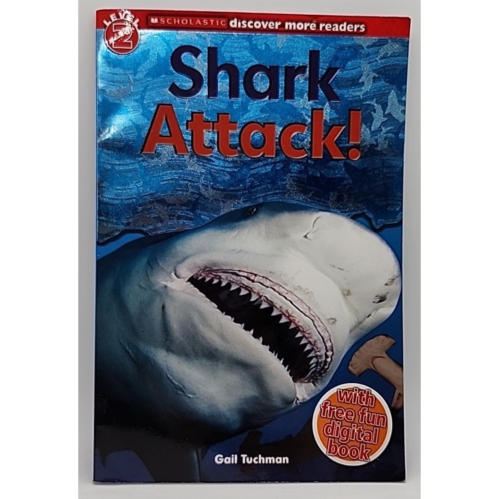 Scholastic Discover More Reader Level 2: Shark Attack! by Gail Tuchman (2013
