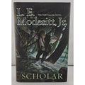 Scholar by L. E. Modesitt Jr. (2011, Hardcover)