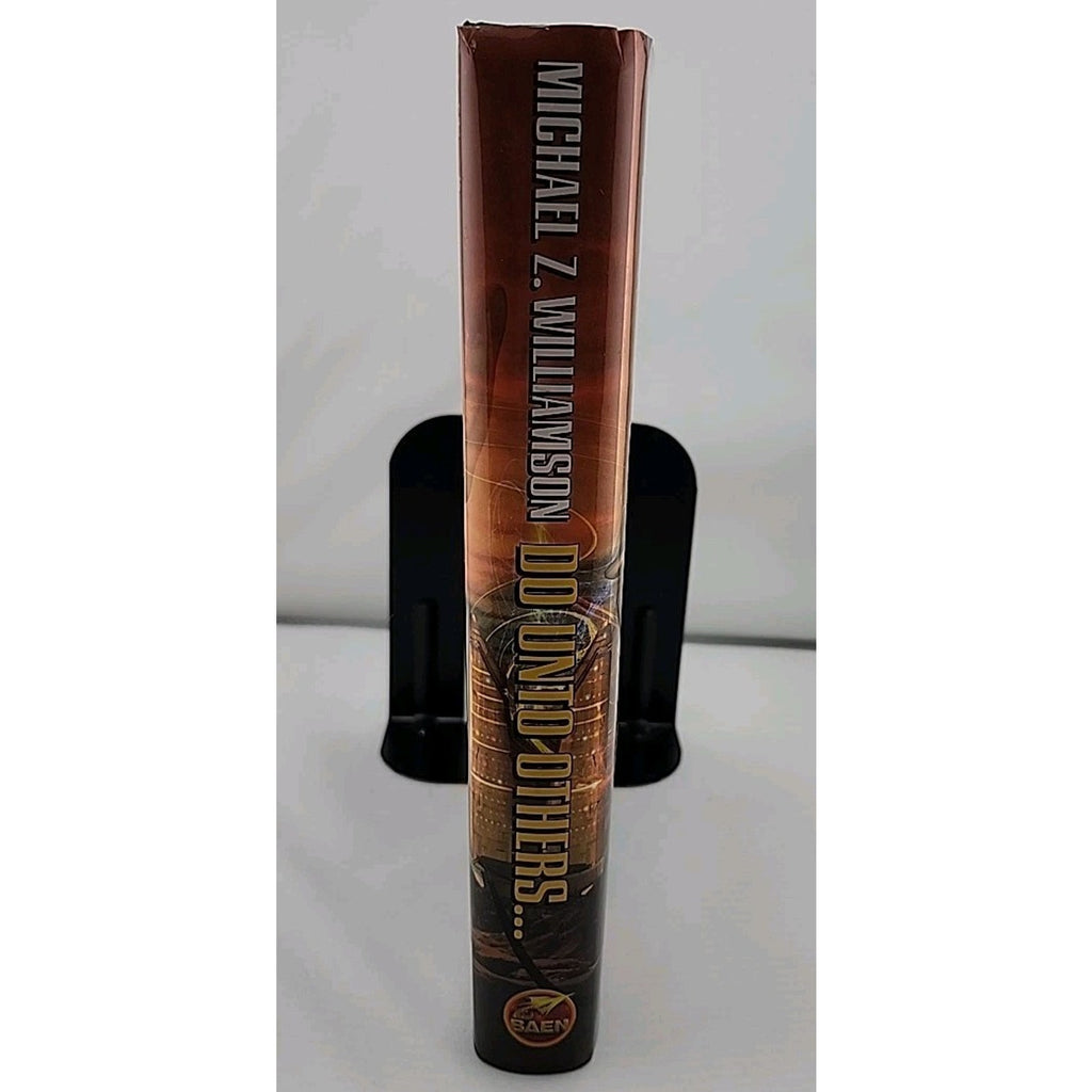 Do unto Others by Michael Z. Williamson (2010, Hardcover)