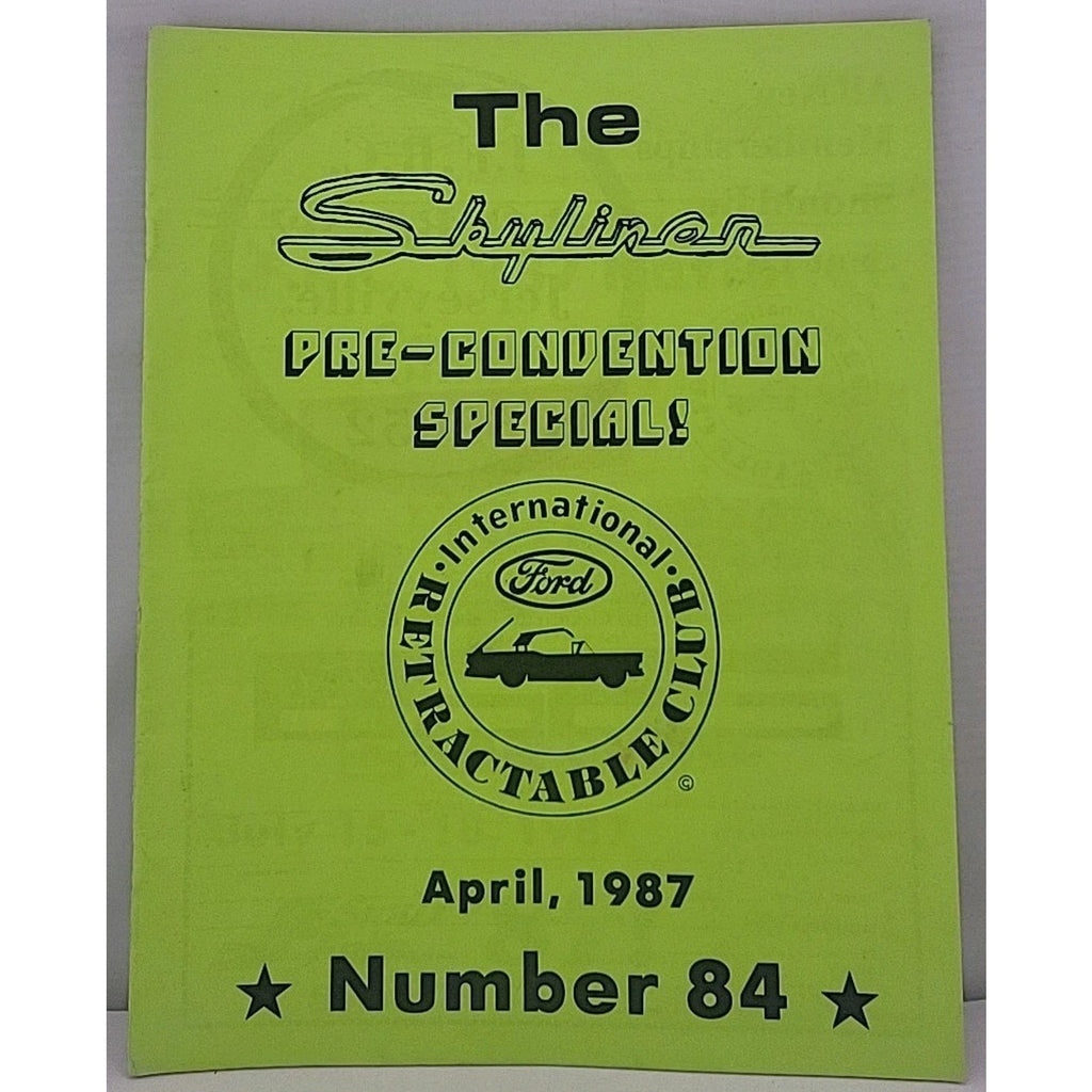 The Skyliner - International Retractable Club - April 1987 Number 84