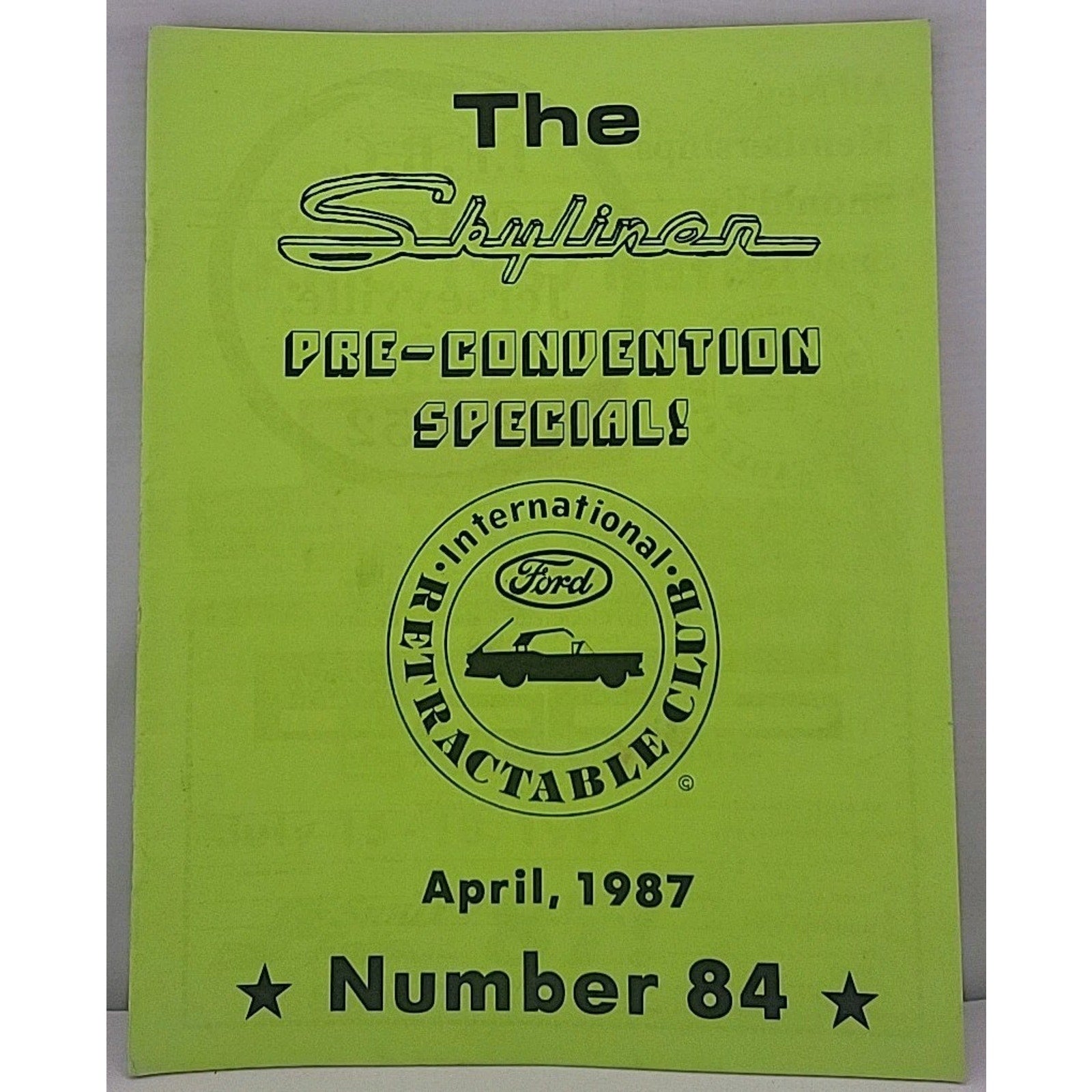 The Skyliner - International Retractable Club - April 1987 Number 84