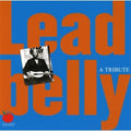 Tribute To Leadbelly / Various by Tribute to Leadbelly / Various (CD, 2005)