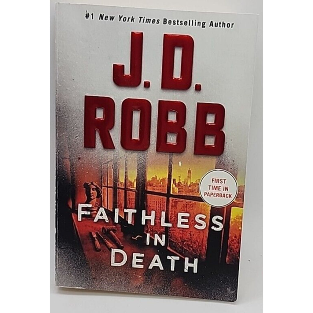 Faithless in Death : An Eve Dallas Novel by J.D. Robb (2021, Mass Market)