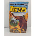 Mastodonia by Clifford Simak (1978, Mass Market)