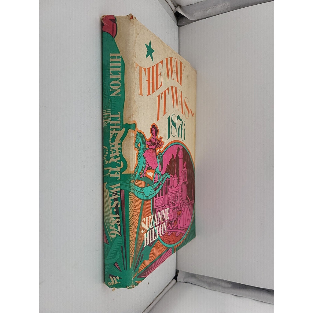 The Way It Was 1876 Hardcover 1975