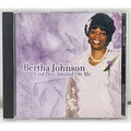 Bertha Johnson God Has Smiled On Me CD
