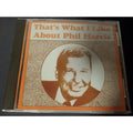 That's What I Like About Phil Harris (CD)