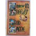 God Game (Hardcover, 1987) By Andrew M. Greeley