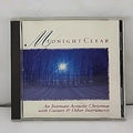 Midnight Clear: An Intimate Acoustic Christmas CD Music Disc W/ Case (1993)