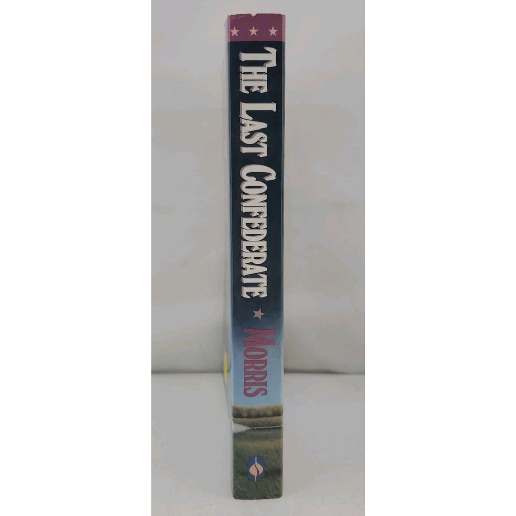 Last Confederate by Gilbert Morris (1990, Trade Paperback)