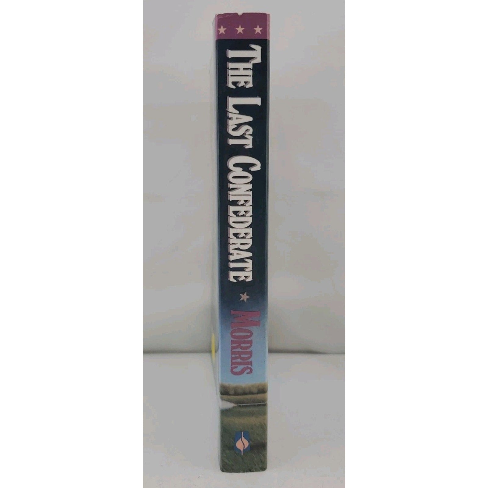 Last Confederate by Gilbert Morris (1990, Trade Paperback)