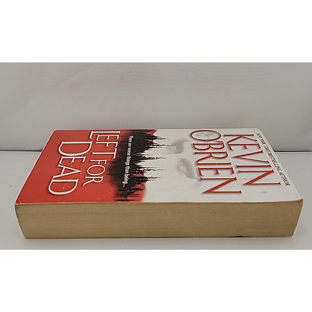 Left for Dead by Kevin O'Brien (2006, Uk- a Format Paperback)