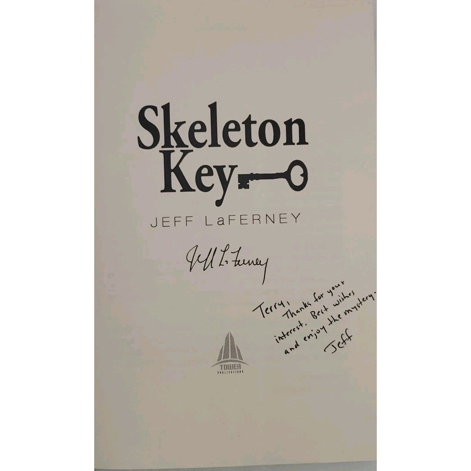 Skeleton Key by Jeff LaFerney (2013, Trade Paperback) *Signed*