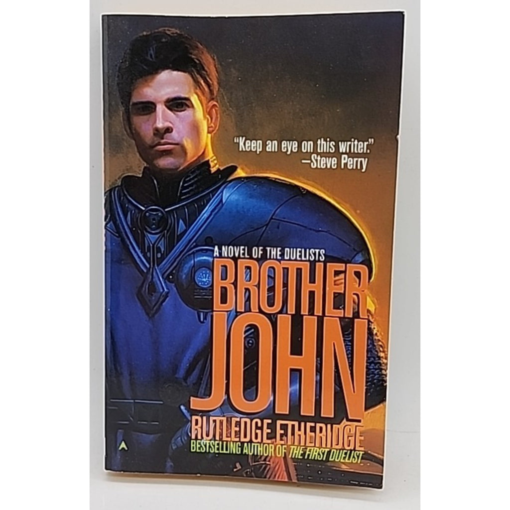 Brother John : Novel of the Duelists by Rutledge Etheridge (2001, Mass Market)