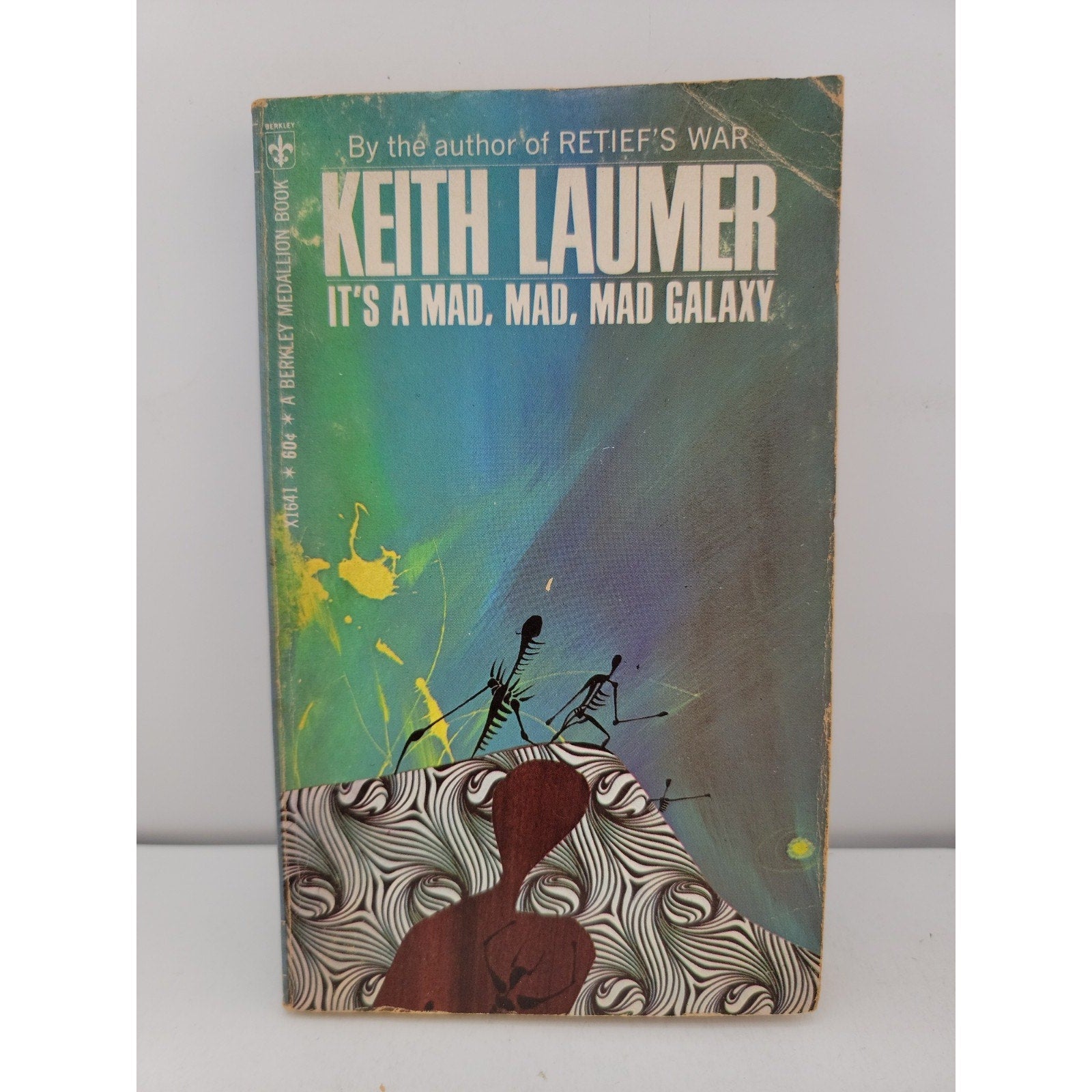 It's A Mad, Mad, Mad Galaxy - Keith Laumer - Berkley First Printing