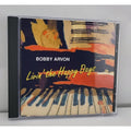 Livin' the Happy Days Bobby Arvon (CD 2002)