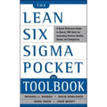 Lean Six Sigma Pocket Toolbook: a Quick Reference Guide to Nearly 100 Tools for