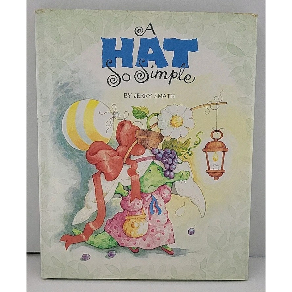 Hat So Simple by Jerry Smath (1993, Hardcover)