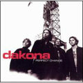 Perfect Change by Dakona (CD, 2003)