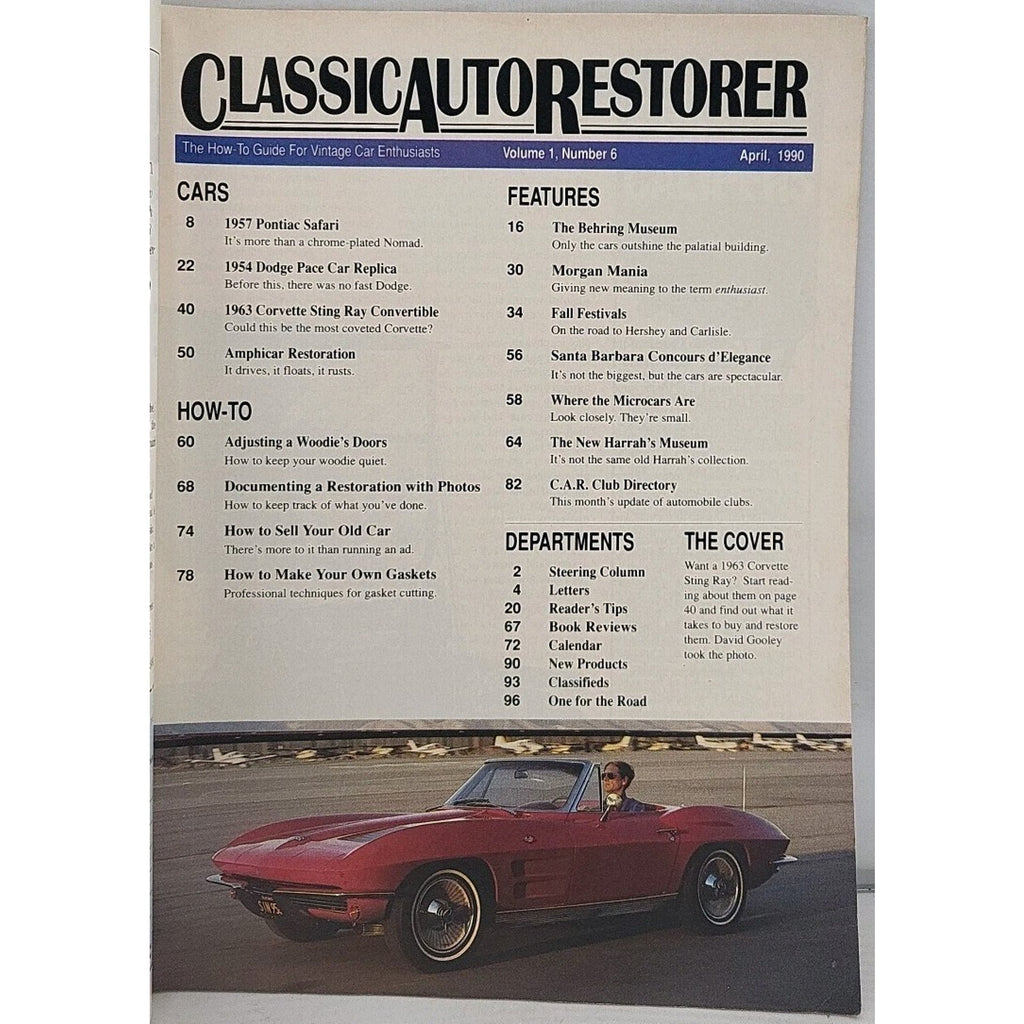 Classic Auto Restorer Magazine - April 1990 - Volume 1 Number 6