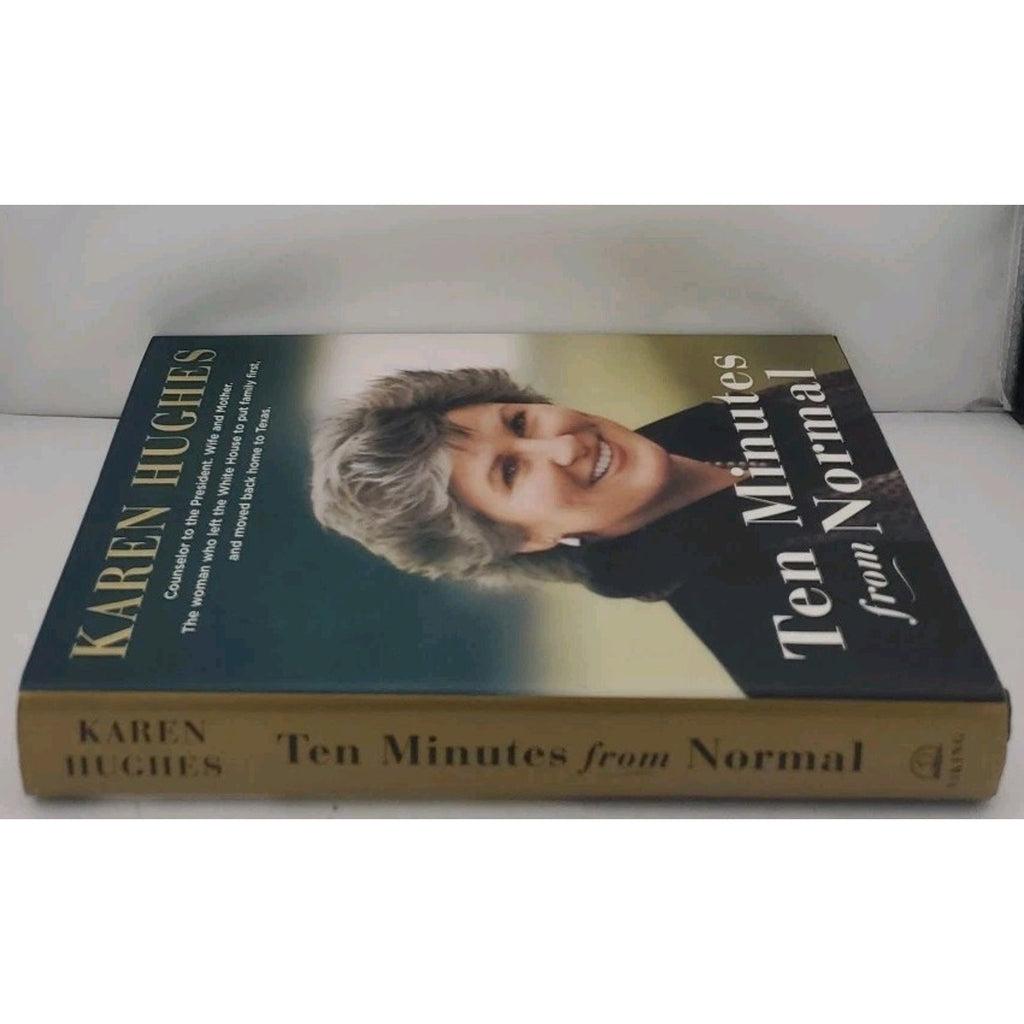 Ten Minutes from Normal by Karen Hughes (2004, Hardcover)