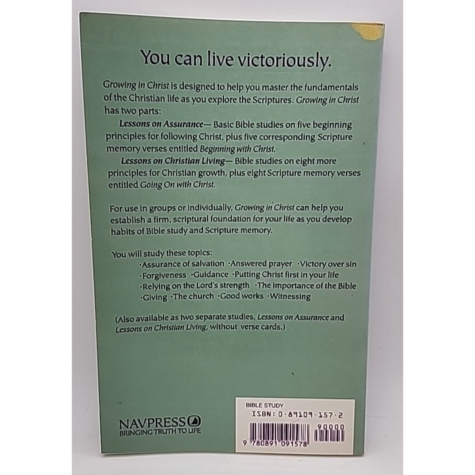 Growing in Christ : A 13-Week Course for New and Growing Christians by...