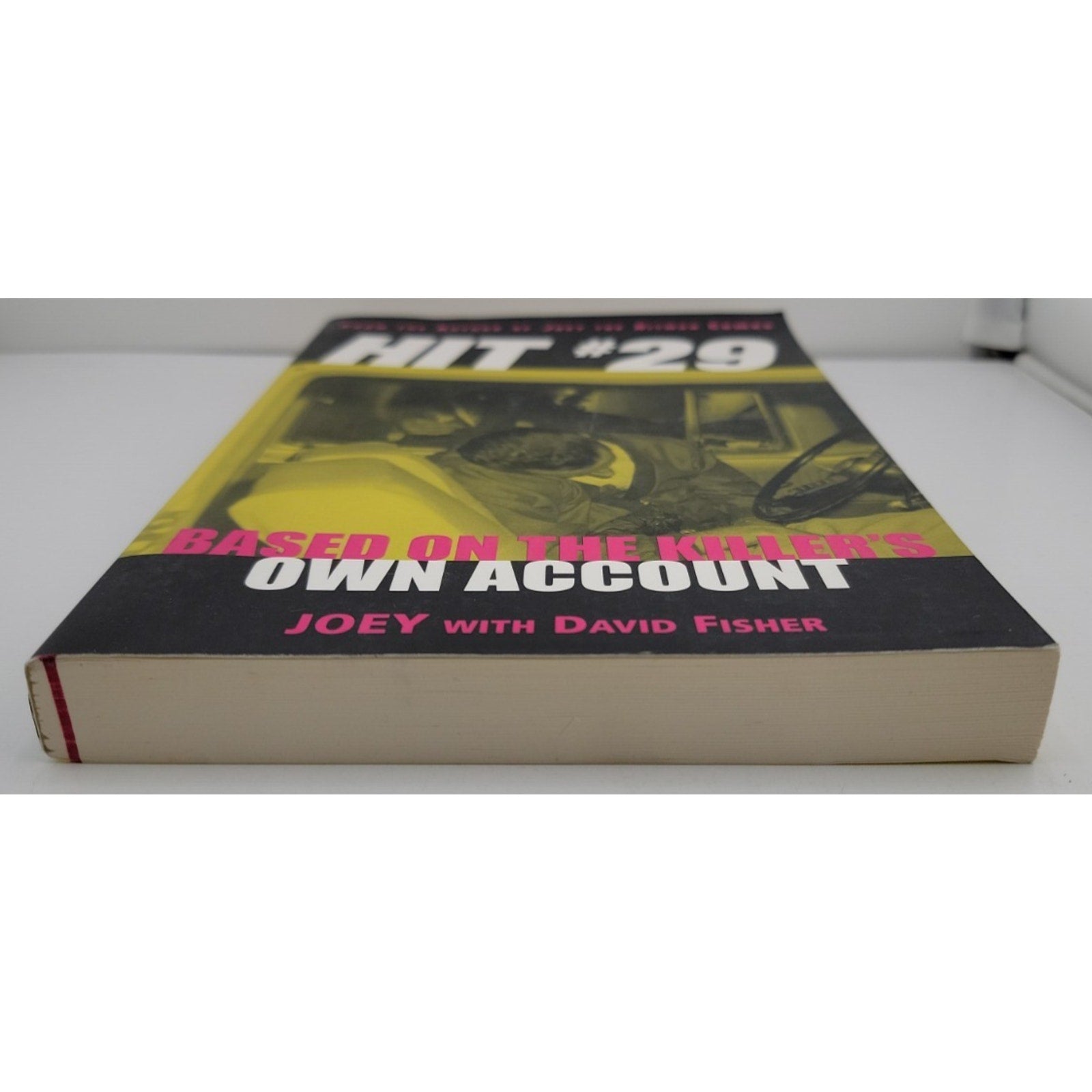 Hit 29 : Based on the Killer's Own Account by David Fisher and Joey (2002, Trade