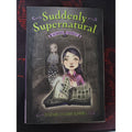 School Spirit (Suddenly Supernatural) - Paperback