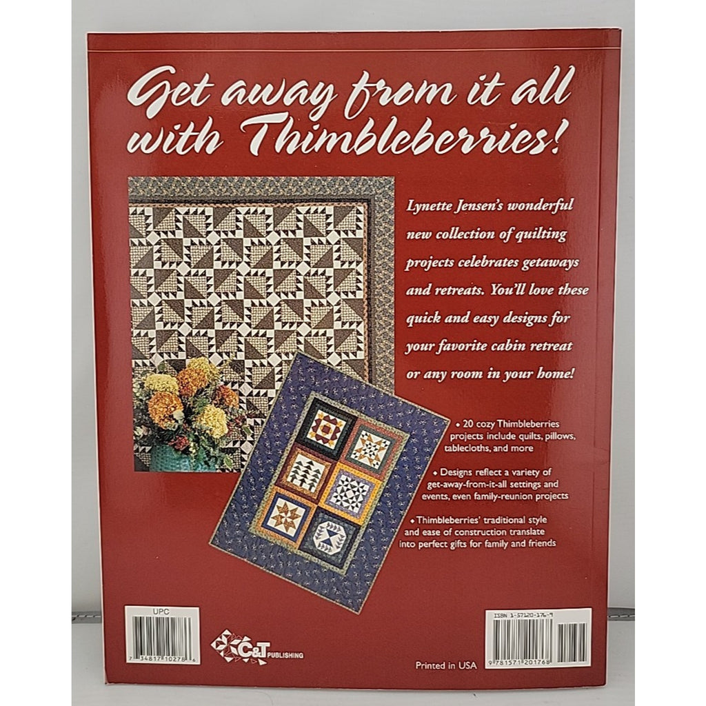 Cozy Cabin Quilts from Thimbleberries : 20 projects for Any Home by Lynette...
