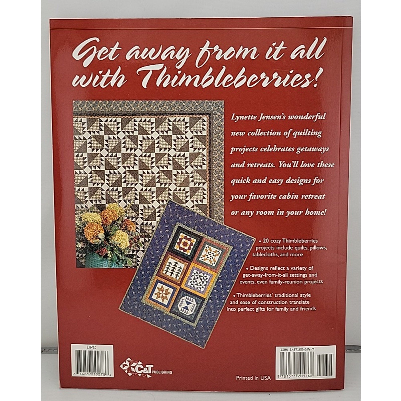 Cozy Cabin Quilts from Thimbleberries : 20 projects for Any Home by Lynette...